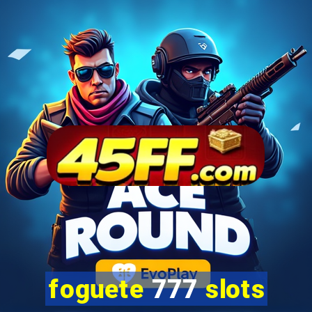 foguete 777 slots